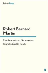 Book cover of The Accents of Persuasion by Robert Bernard