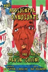 Book cover of The Accidental Candidate by Corey Hutchins