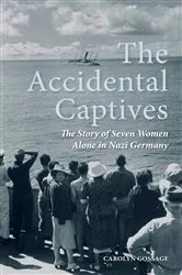 Book cover of The Accidental Captives by Carolyn Gossage