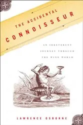 Book cover of The Accidental Connoisseur by Lawrence Osborne