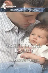 Book cover of The Accidental Daddy by Meredith Webber