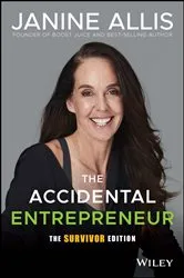 Book cover of The Accidental Entrepreneur, The Survivor Edition (3rd ed.) by Unknown