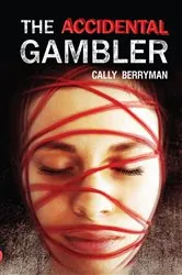 Book cover of The Accidental Gambler by Cally Berryman