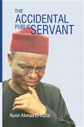 Book cover of The Accidental Public Servant by Nasir Ahmed El-Rufai