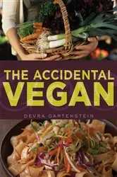 Book cover of The Accidental Vegan by Devra Gartenstein