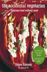 Book cover of The Accidental Vegetarian by Simon Rimmer