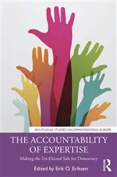 Book cover of The Accountability of Expertise by Erik O. Eriksen