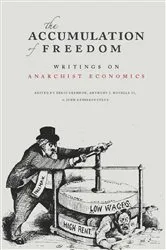Book cover of The Accumulation of Freedom by Anthony J. Nocella II