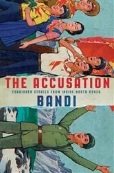 Book cover of The Accusation by Bandi
