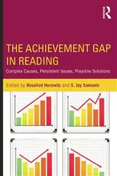 Book cover of The Achievement Gap in Reading by Rosalind Horowitz