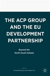 Book cover of The ACP Group and the EU Development Partnership by Annita Montoute
