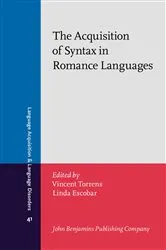 Book cover of The Acquisition of Syntax in Romance Languages by Unknown