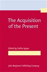 Book cover of The Acquisition of the Present by Dalila Ayoun