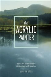 Book cover of The Acrylic Painter by James Van Patten