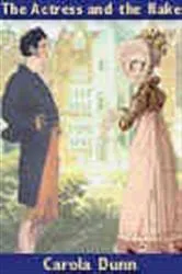 Book cover of The Actress and the Rake by Unknown