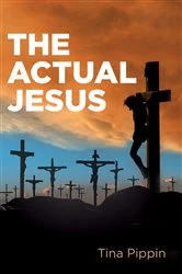 Book cover of The Actual Jesus by Tina Pippin