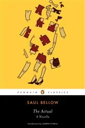 Book cover of The Actual by Saul Bellow