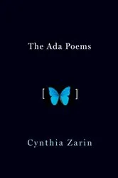 Book cover of The Ada Poems by Cynthia Zarin