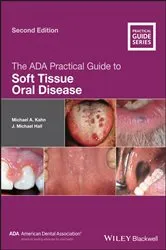 Book cover of The ADA Practical Guide to Soft Tissue Oral Disease (2nd ed.) by Michael A. Kahn