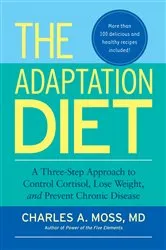 Book cover of The Adaptation Diet by Charles A. Moss