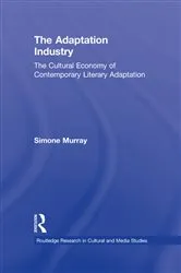 Book cover of The Adaptation Industry by Simone Murray