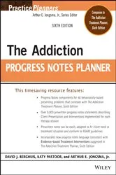 Book cover of The Addiction Progress Notes Planner (6th ed.) by David J. Berghuis