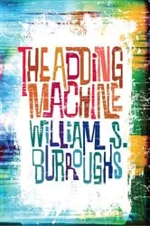 Book cover of The Adding Machine by William S. Burroughs