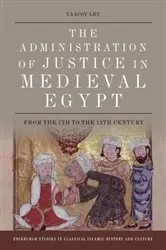 Book cover of The Administration of Justice in Medieval Egypt by Yaacov Lev