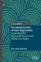 Book cover of The Administration of Voter Registration by Thessalia Merivaki