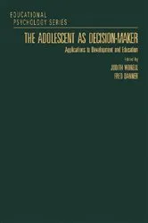 Book cover of The Adolescent as Decision-Maker by Allen J. Edwards