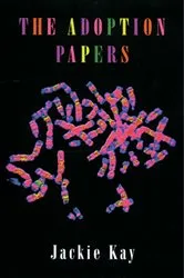 Book cover of The Adoption Papers by Jackie Kay