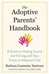 Book cover of The Adoptive Parents' Handbook by Barbara Tantrum