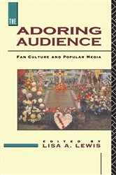 Book cover of The Adoring Audience by Lisa A. Lewis