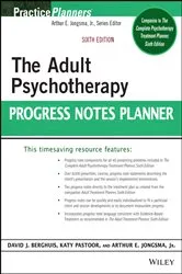 Book cover of The Adult Psychotherapy Progress Notes Planner (6th ed.) by Arthur E. Jongsma