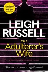 Book cover of The Adulterer's Wife by Leigh Russell