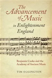 Book cover of The Advancement of Music in Enlightenment England by Tim Eggington