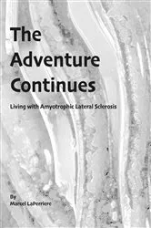 Book cover of The Adventure Continues by Marcel D LaPerriere