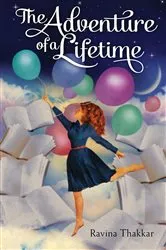 Book cover of The Adventure of a Lifetime by Ravina Thakkar