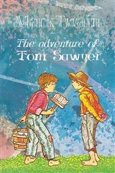 Book cover of The Adventure of Tom Sawyer by Mark Twain