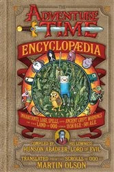 Book cover of The Adventure Time Encyclopaedia (Encyclopedia) by Martin Olson