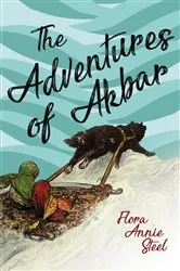 Book cover of The Adventures of Akbar by Flora Annie Steel