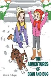 Book cover of The Adventures of Bean and Bug by Michelle N Keyser