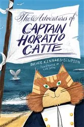 Book cover of The Adventures of Captain Horatio Catte by Bruce Kennard-Simpson