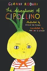 Book cover of The Adventures of Cipollino by Gianni Rodari