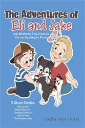 Book cover of The Adventures of Eli and Jake by Linda Hoffman