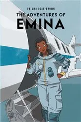 Book cover of The Adventures of Emina by Obioma Osae-Brown