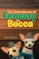 Book cover of The Adventures of Fenway and Becca by Piper Dawson