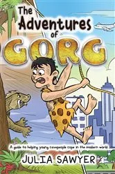 Book cover of The Adventures of Gorg by Julia Sawyer