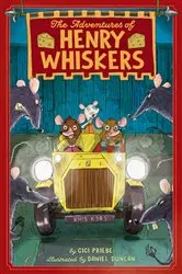 Book cover of The Adventures of Henry Whiskers by Gigi Priebe