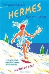 Book cover of The Adventures of Hermes, God of Thieves by Murielle Szac
